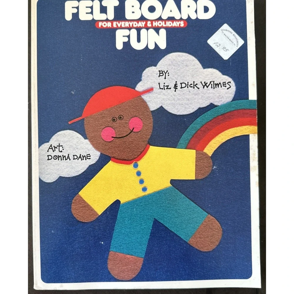 Felt Board Fun for Everyday and Holidays by Liz and Dick Wilmes 1984 Donna Dane